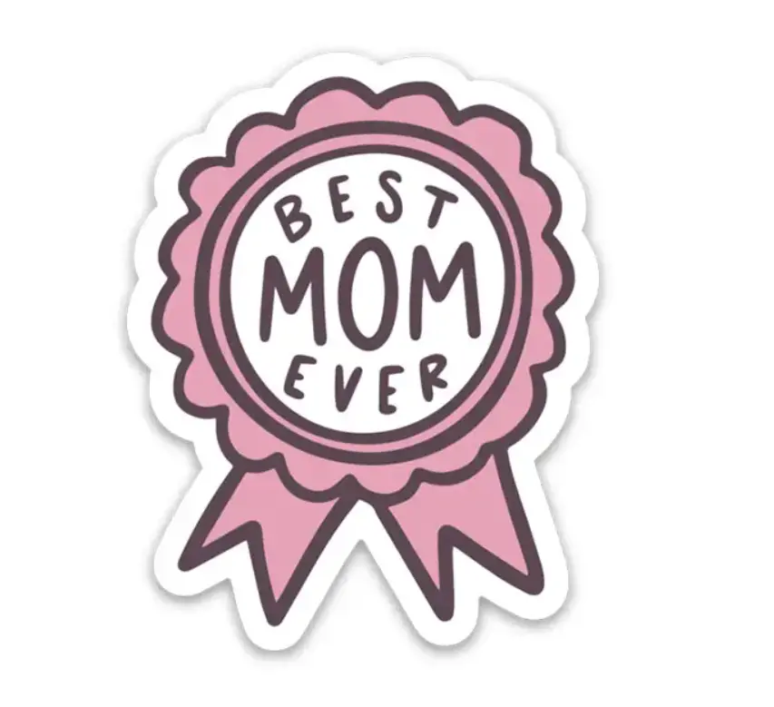 Best Mom Ever Sticker 1