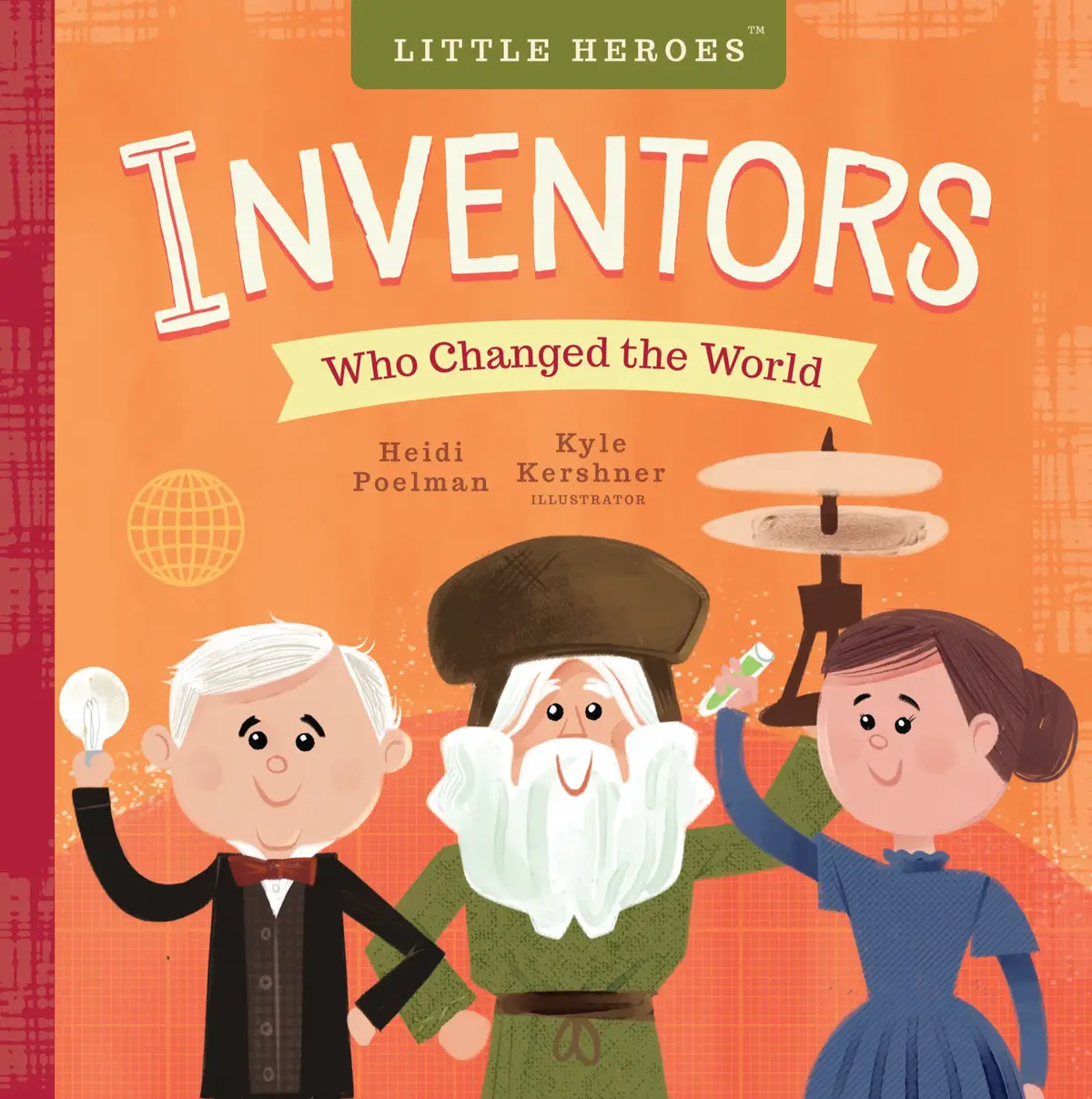 Inventors Who Changed The World Children's Book 1