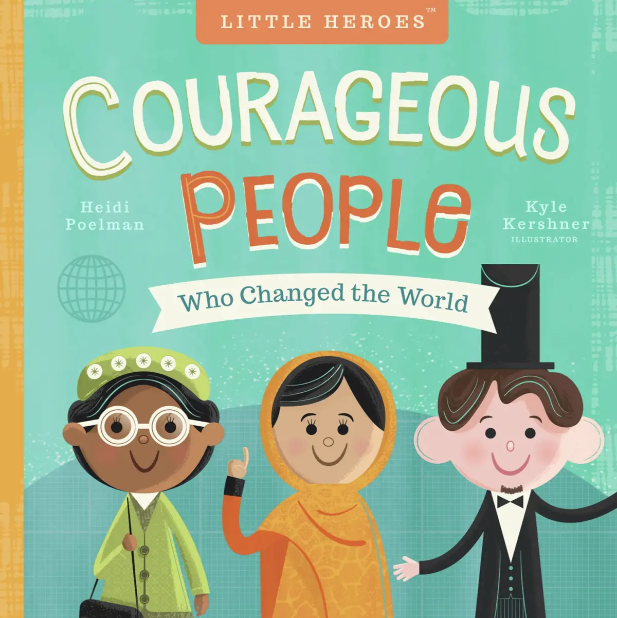 Courageous People Who Changed The World Children's Book 1